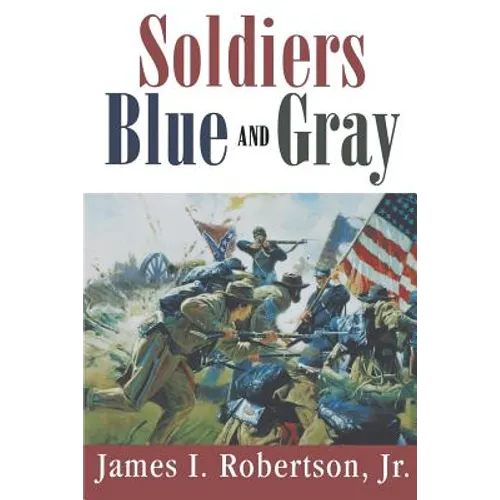 Soldiers Blue and Gray