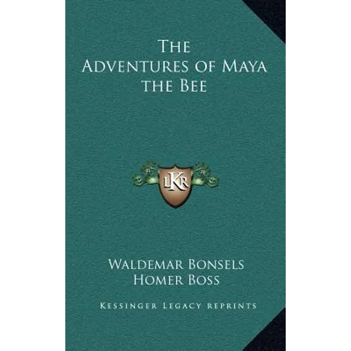 The Adventures of Maya the Bee