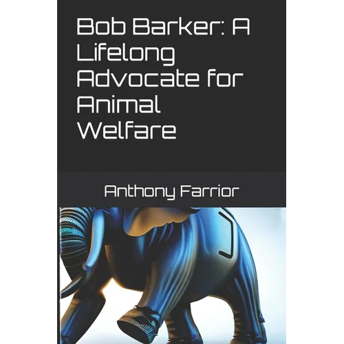 Bob Barker: A Lifelong Advocate for Animal Welfare