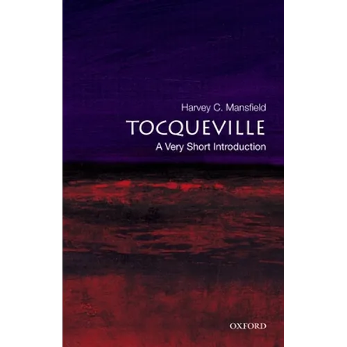 Tocqueville: A Very Short Introduction