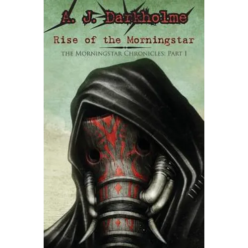 Rise of the Morningstar