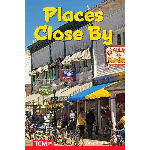Places Close by: Level 2: Book 12