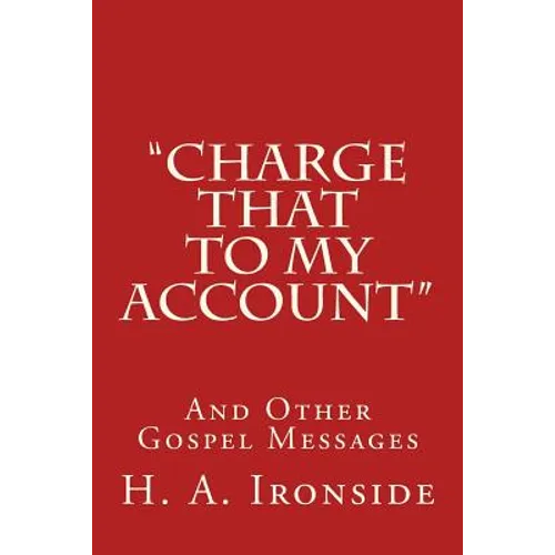 "Charge That to My Account": And Other Gospel Messages