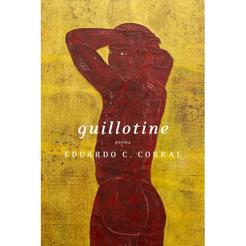 Guillotine: Poems
