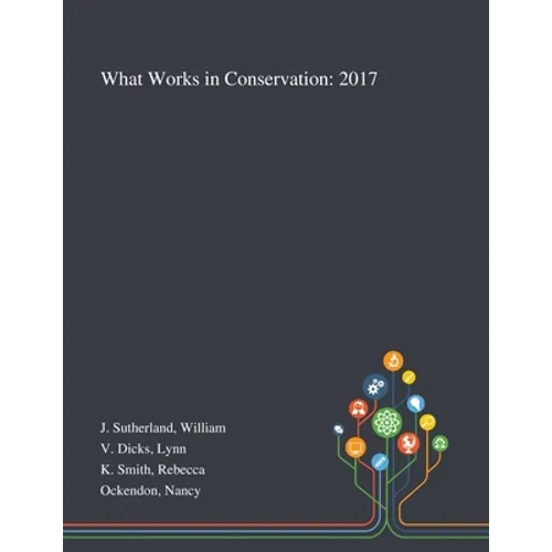 What Works in Conservation: 2017