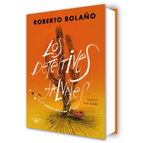 Los Detectives Salvajes (Edición Ilustrada) / The Savage Detectives (Illustrated Edition)