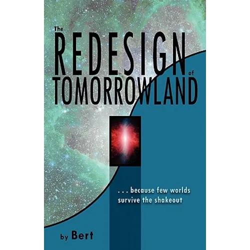 The Redesign of Tomorrowland