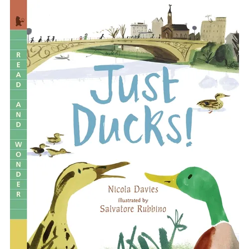 Just Ducks!: Read and Wonder