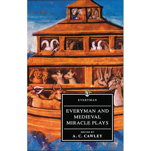 Everyman and Medieval Miracle Plays