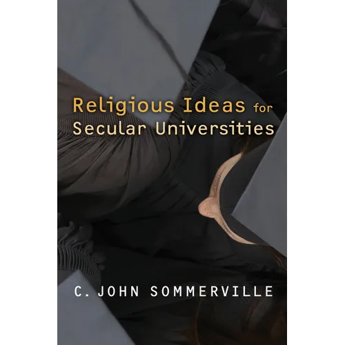 Religious Ideas for Secular Universities