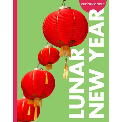 Curious about Lunar New Year