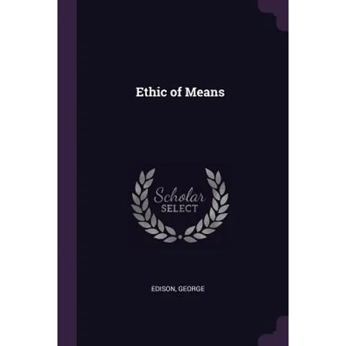 Ethic of Means