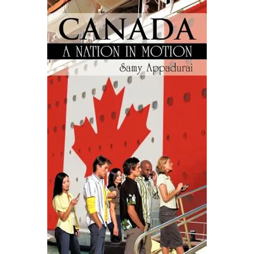 Canada: A Nation in Motion