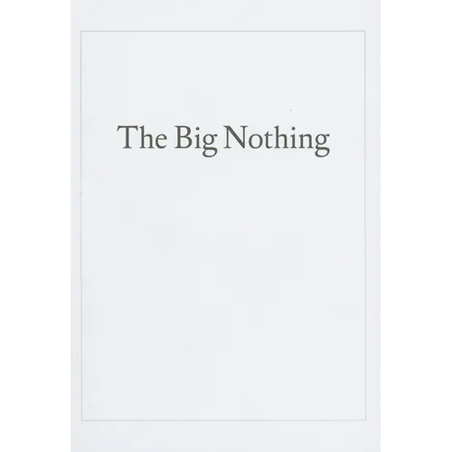 The Big Nothing