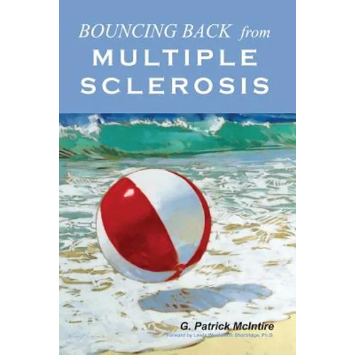 Bouncing Back From Multiple Sclerosis