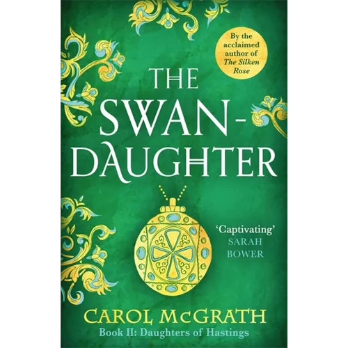 The Swan-Daughter: The Daughters of Hastings Trilogy