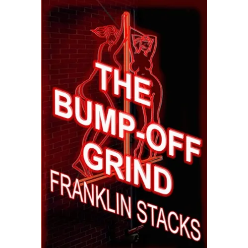 The Bump-Off Grind