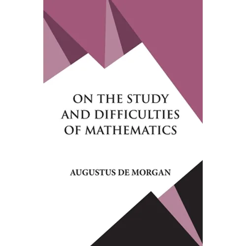 On The Study and Difficulties of Mathematics