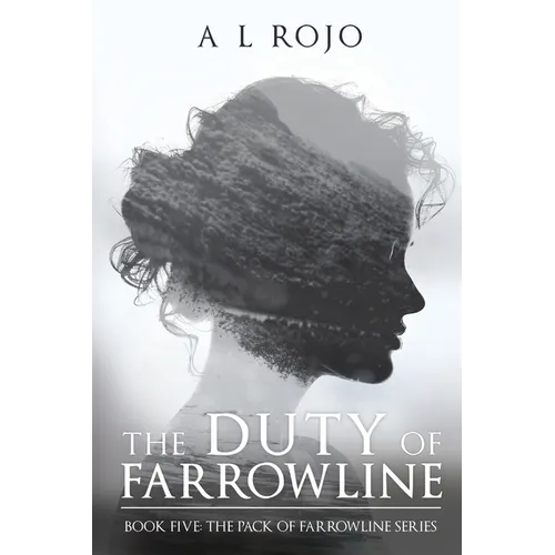 The Duty of Farrowline: Book Five The Pack of Farrowline Series