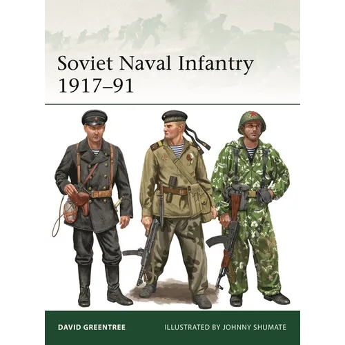 Soviet Naval Infantry 1917-91