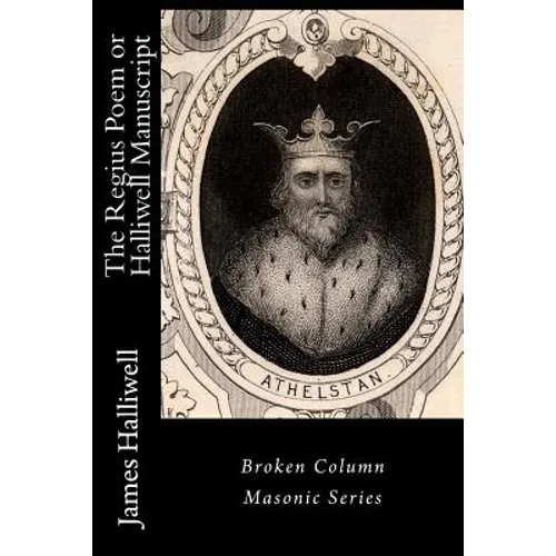 The Regius Poem or Halliwell Manuscript
