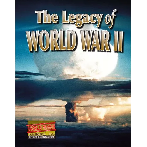 The Legacy of World War II