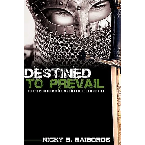 Destined to Prevail