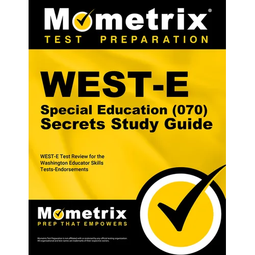 WEST-E Special Education (070) Secrets Study Guide