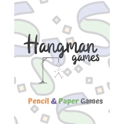 Hangman Games: Puzzels --Paper & Pencil Games: 2 Player Activity Book Hangman -- Fun Activities for Family Time