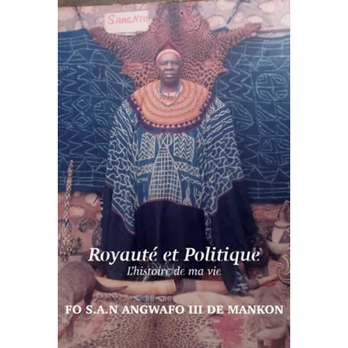 Royauté et Politique: L'histoire de ma vie