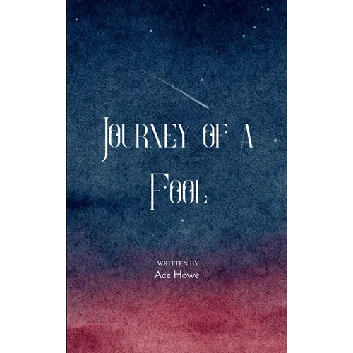 Journey of a Fool