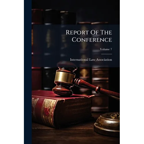 Report Of The Conference; Volume 7