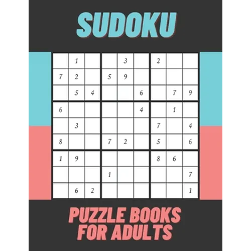 Sudoku Puzzle Books For Adults: sudoku brain game, sudoku puzzles with solutions, sudoku puzzles for adults