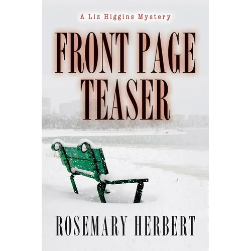 Front Page Teaser: A Liz Higgins Mystery