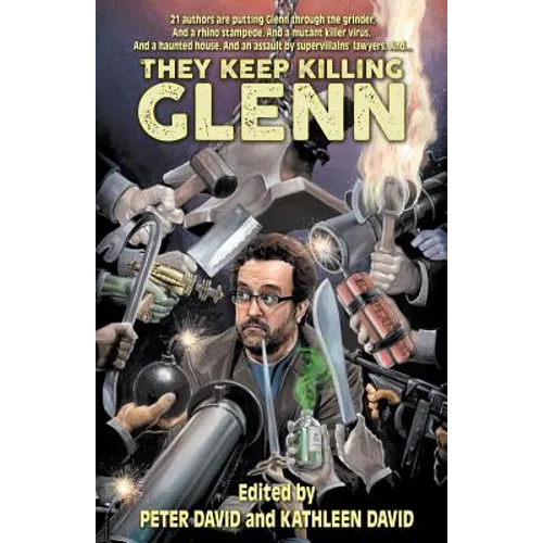 They Keep Killing Glenn