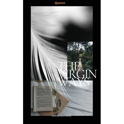 The Virgin Ways: A Flight to My Thoughts and Emotions