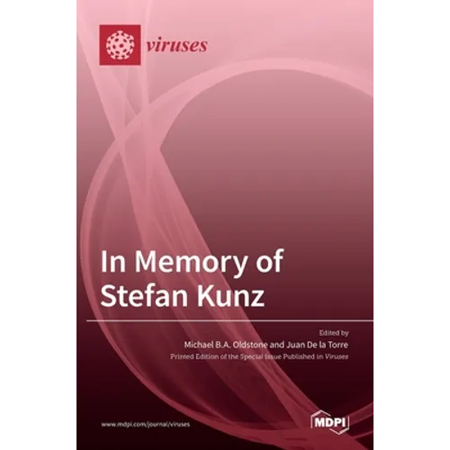 In Memory of Stefan Kunz