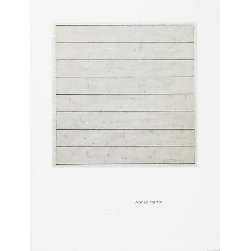 Agnes Martin: Independence of Mind