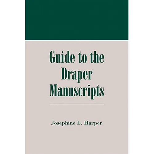 Guide to the Draper Manuscripts