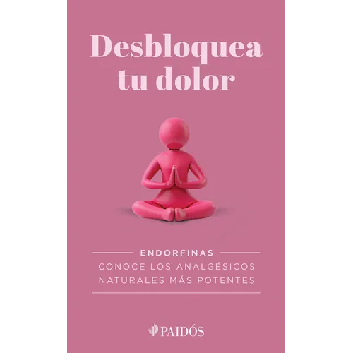 Desbloquea Tu Dolor / Unlock Your Pain