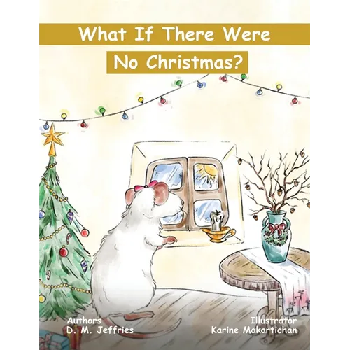 What If There Were No Christmas?