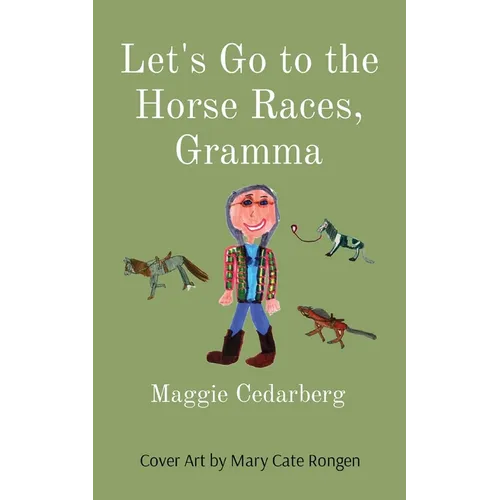 Let's Go to the Horse Races, Gramma