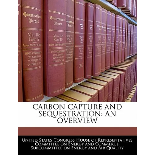 Carbon Capture and Sequestration: An Overview