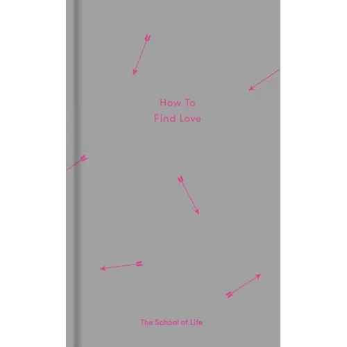 How to Find Love