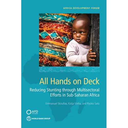 All Hands on Deck: Reducing Stunting Through Multisectoral Efforts in Sub-Saharan Africa