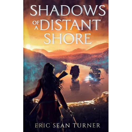 Shadows of a Distant Shore