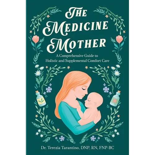 The Medicine Mother