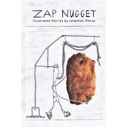 Zap Nugget: illustrated stories by Jonathan Pierce