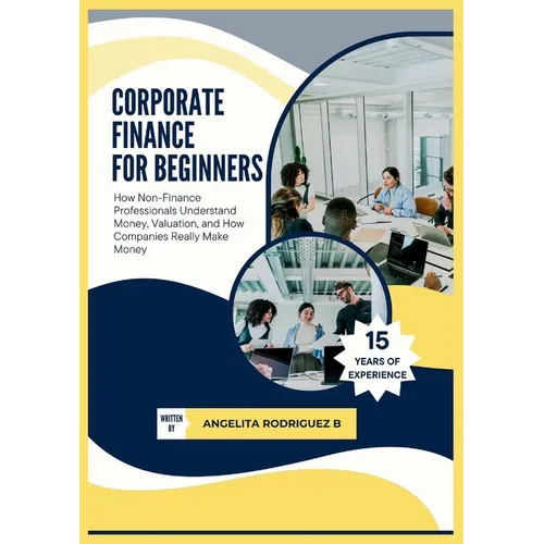 Corporate Finance For Beginners