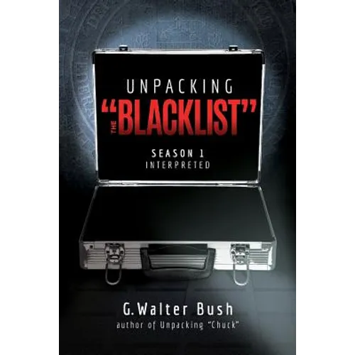 Unpacking "The Blacklist": Season 1 Interpreted